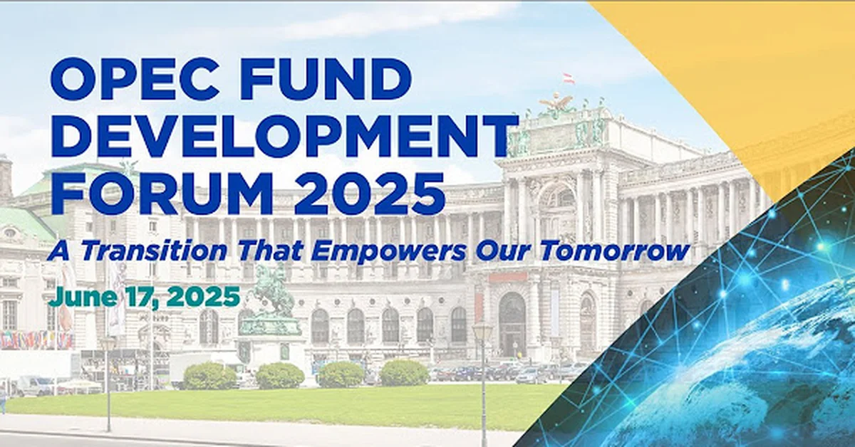 OPEC Forum Opens under Theme ‘A Transition that Empowers Our Tomorrow’ - Main Image