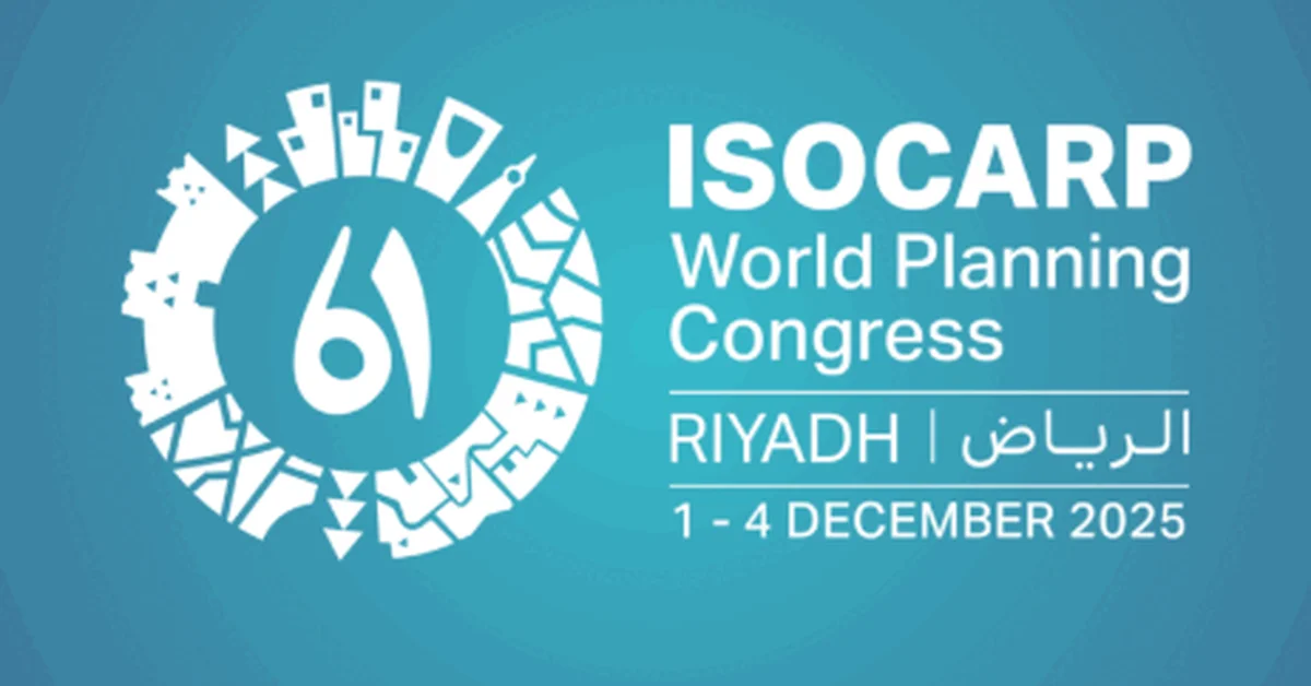 Riyadh Region Municipality Opens Participation in ISOCARP World Planning Congress - Main Image